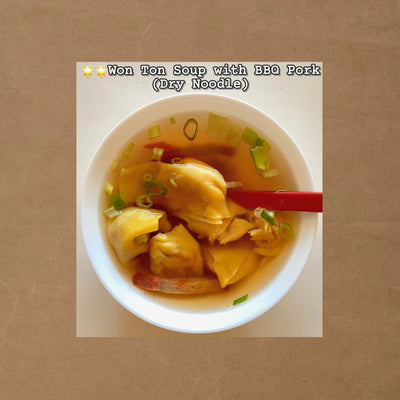 Won Ton Soup with BBQ Pork (Dry Noodle)